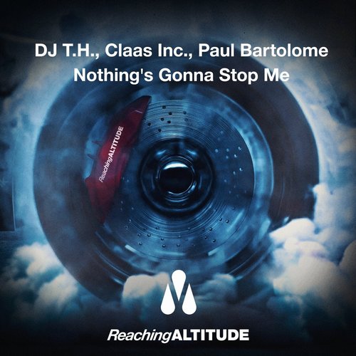 DJ T.H., Paul Bartolome, Claas Inc. - Nothing's Gonna Stop Me [RA243]